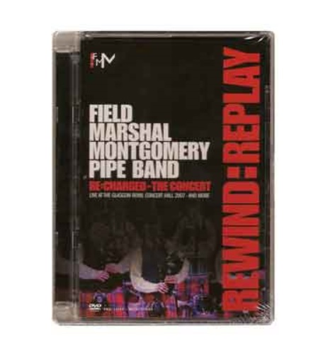 Field Marshal Montgomery Pipe Band Rewind:Replay DVD