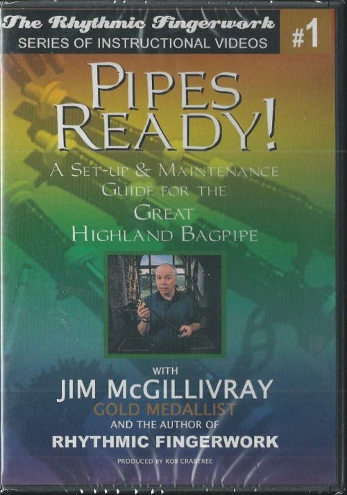 Pipes Ready! by Jim McGillivray DVD